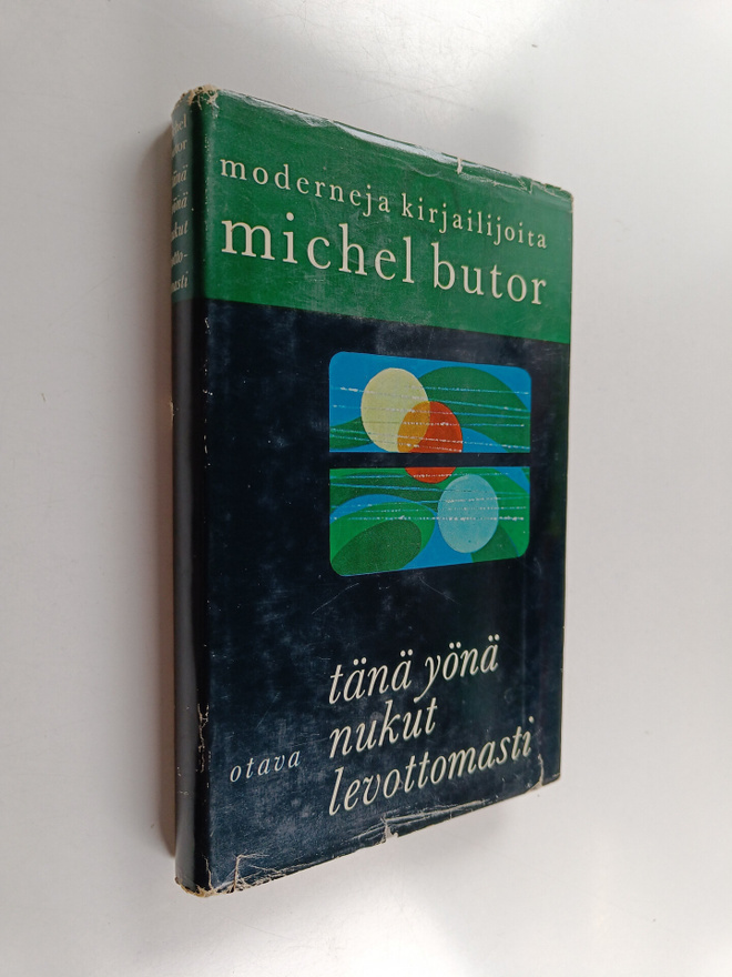 Michel Butor : Tänä yönä nukut levottomasti