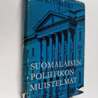Toivo Mikael Kivimäki : Suomalaisen poliitikon muistelmat - pikkukuva 1