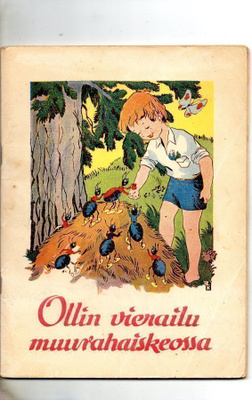 Könni-tuotantoa   Ollin vierailu muurahaiskeossa.