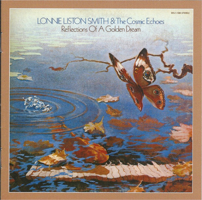 Lonnie Liston Smith And The Cosmic Echoes – Reflections CD