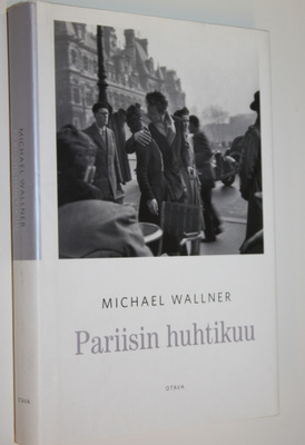 Michael Wallner : Pariisin huhtikuu
