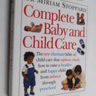 Miriam Stoppard : Complete Baby and Child Care - pikkukuva 1