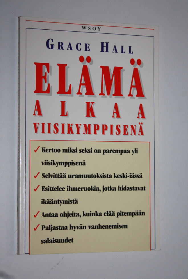 Grace Hall : Elämä alkaa viisikymppisenä