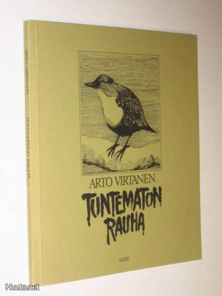 Arto Virtanen : Tuntematon rauha - 1.p 1981