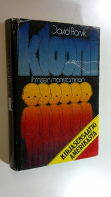David Rorvik : Klooni : ihmisen monistaminen