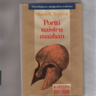 Tepper, Sheri S.: Portti naisten maahan, Kar 1990, skp., K3 - pikkukuva 1