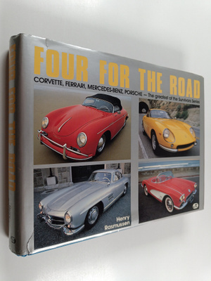 Henry Rasmussen : Four for the Road - Corvettes, Ferraris...