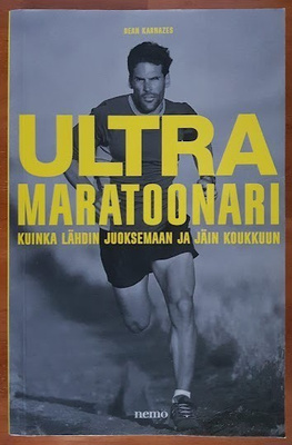 Dean Karnazes: Ultramaratoonari
