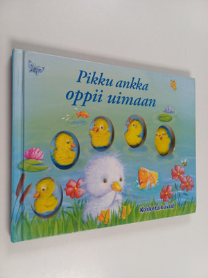Brenda Apsley : Pikku ankka oppii uimaan