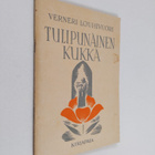 Verneri Louhivuori : Tulipunainen kukka - pikkukuva 1