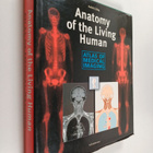 Andras Csillag : Anatomy of the Living Human : Atlas of M... - pikkukuva 1