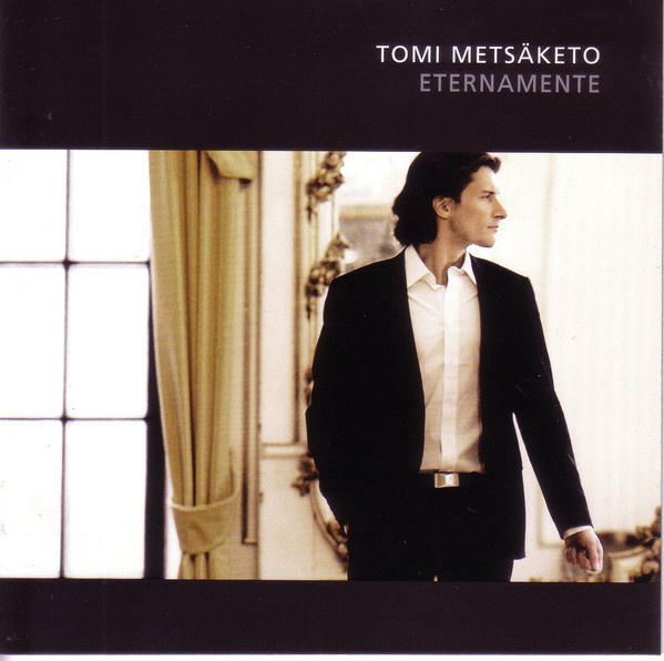 Tomi Metsäketo - Eternamente (CD) HIENO KUNTO!!