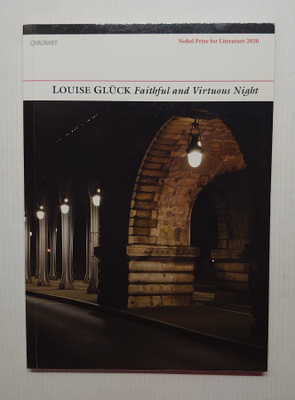 Louise Glück - Faithful and Virtuous Night