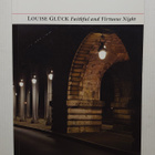 Louise Glück - Faithful and Virtuous Night - pikkukuva 1