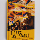 Warren W. Smith : Tibet's last stand? : the Tibetan upris... - pikkukuva 1