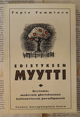Tapio Tamminen - Edistyksen myytti (nid.)