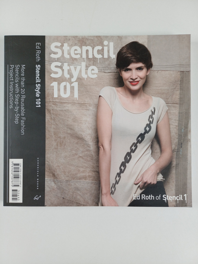 Ed Roth : Stencil Style 101 - More Than 20 Reusable Fashi...