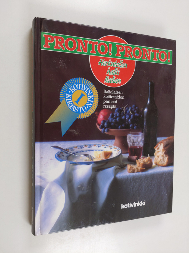 suomentanut Marja Järvelin : Pronto! Pronto! : herkutelle...