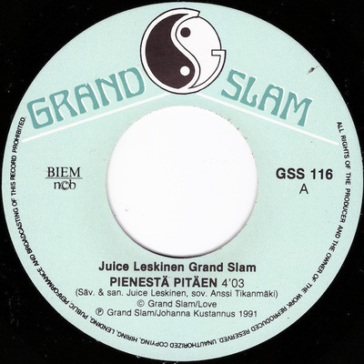 Juice Leskinen :  Pienestä Pitäen  -  7"
