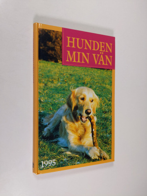 Janne Olsson : Hunden min vän 1995