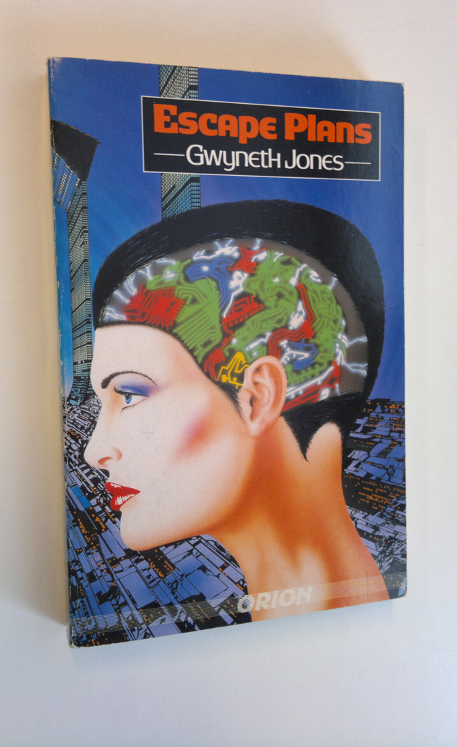 Gwyneth Jones : Escape Plans