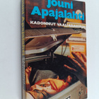 Jouni Apajalahti : Kadonnut vaaliasiakirja (signeerattu) - pikkukuva 1