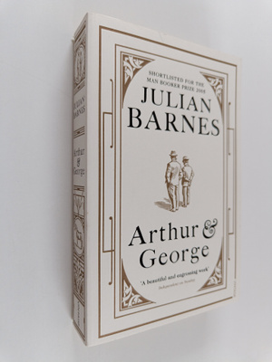 Julian Barnes : Arthur & George