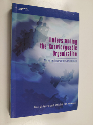 Jane McKenzie : Understanding the knowledgeable organizat...