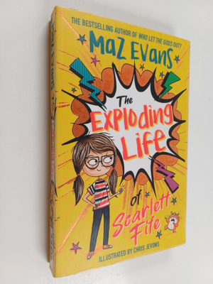 Maz Evans : The exploding life of Scarlett Fife