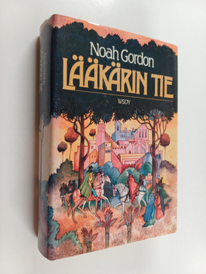 Noah Gordon : Lääkärin tie
