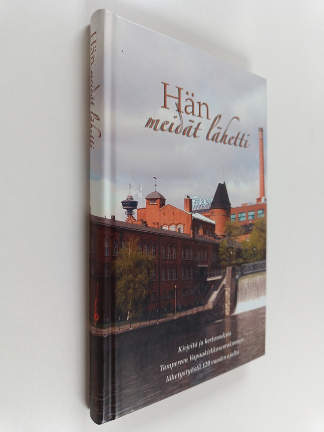 Terhikki Haapalinna : Hän meidät lähetti - kirjeitä ja ke...