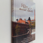 Terhikki Haapalinna : Hän meidät lähetti - kirjeitä ja ke... - pikkukuva 1