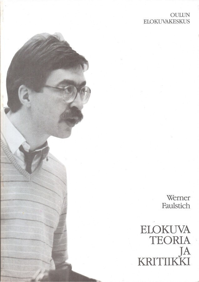 Werner Faulstich: Elokuvateoria ja kritiikki