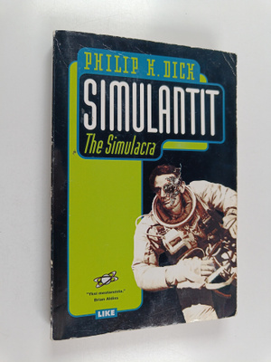 Philip K. Dick : Simulantit