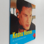 David Bassom : Keanu Reeves : An Illustrated Story - pikkukuva 1