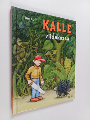 Jan Lööf : Kalle viidakossa