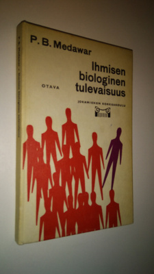 P. B. Medawar : Ihmisen biologinen tulevaisuus