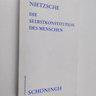 Friedrich Nietzsche : Die Selbstkonstitution des Menschen - pikkukuva 1