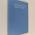 Jukka Pakkanen : Helsingin tuulia, Stadin valoja - pikkukuva 1