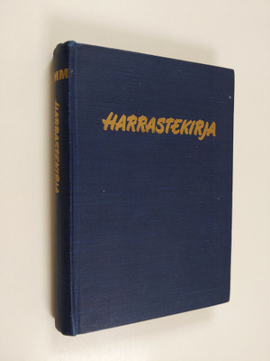 Osmo A. (toim.) Wiio : Harrastekirja