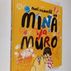 Mari Kujanpää : Minä ja Muro - pikkukuva 1