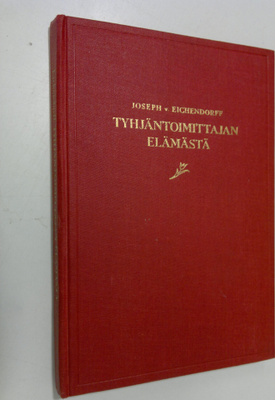 Joseph von Eichendorff : Tyhjäntoimittajan elämästä