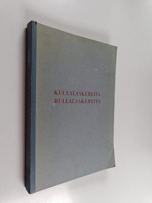 SKF kuulalaakereita, rullalaakereita