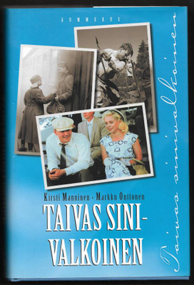 Manninen, Kirsti : Taivas sinivalkoinen