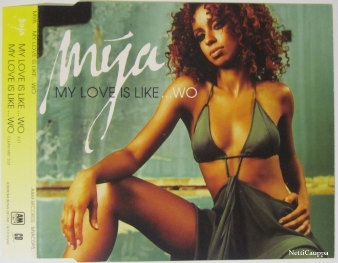 Mya • My Love Is Like... Wo PROMO CD-Single
