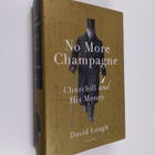 David Lough : No More Champagne - Churchill and His Money - pikkukuva 1