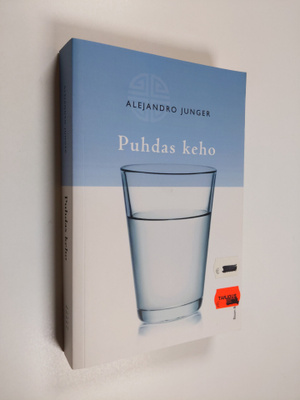 Alejandro Junger : Puhdas keho
