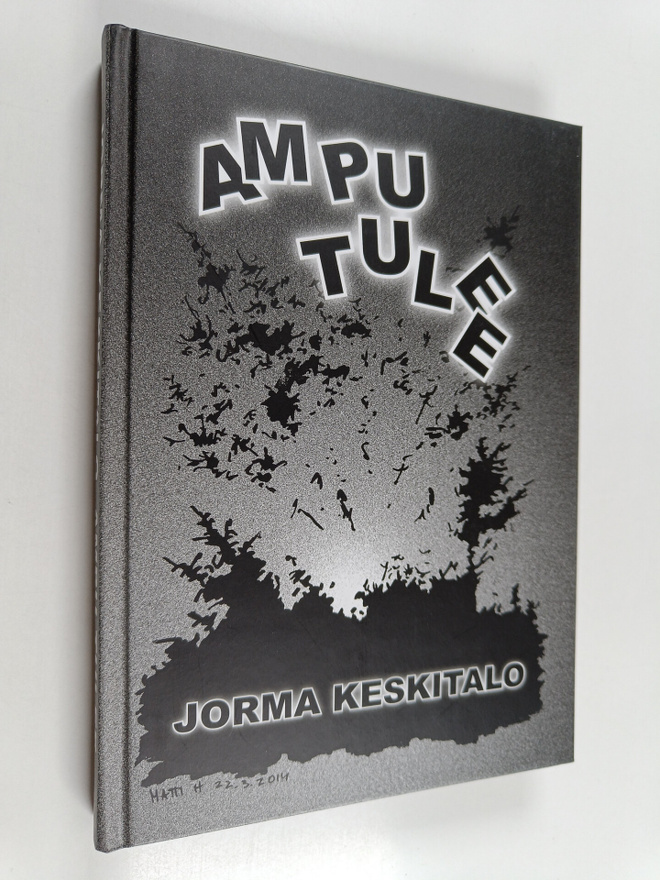 Jorma Keskitalo : Ampu tulee : romaani