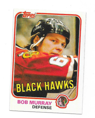 1981-82 Topps #73 Bob Murray Chicago Blackhawks