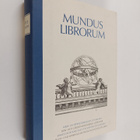 Leena ym. (toim.) Pärssinen : Mundus librorum : kirja- ja... - pikkukuva 1